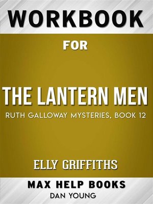 cover image of Workbook for the Lantern Men (Ruth Galloway Mysteries Book 12) by Elly Griffiths  (Max Help Workbooks)